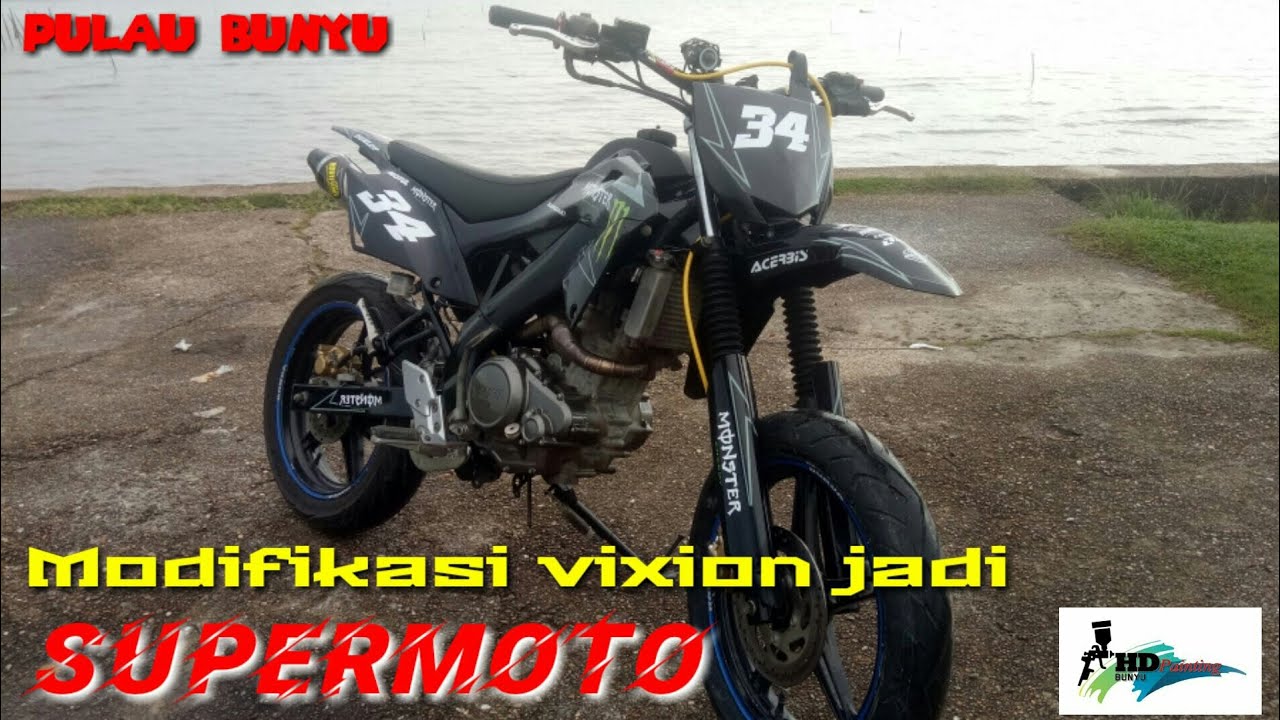 Modifikasi vixion ke trail supermoto (pulau bunyu)