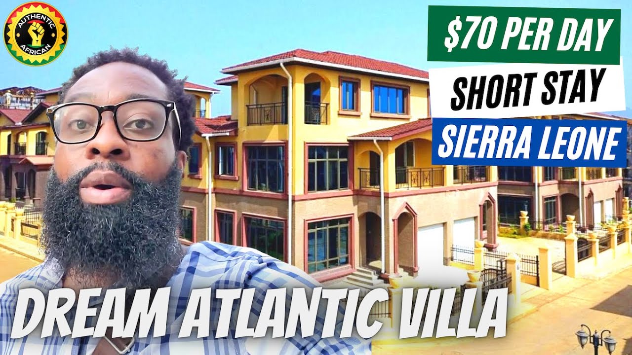 Inside A $70 Per Night Short Stay In Sierra Leone| Dream Atlantic Villas | Authentic African