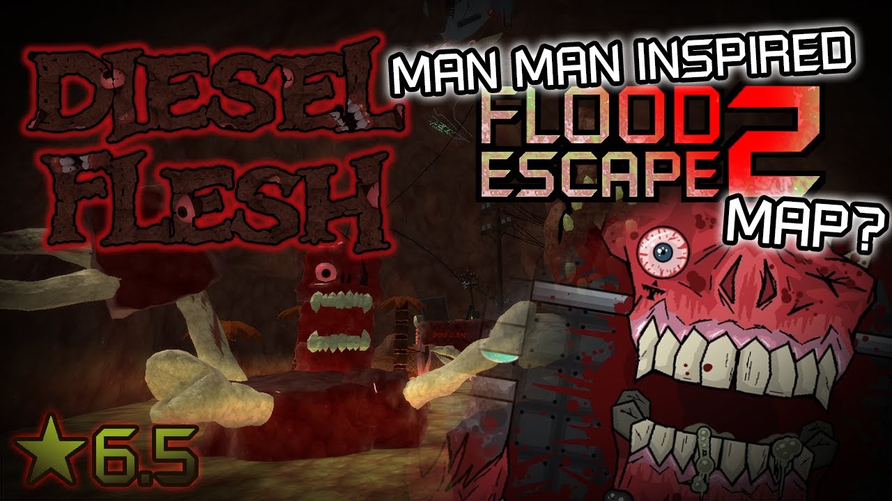 DIESEL FLESH | MAN MAN INSPIRED FE2 MAP