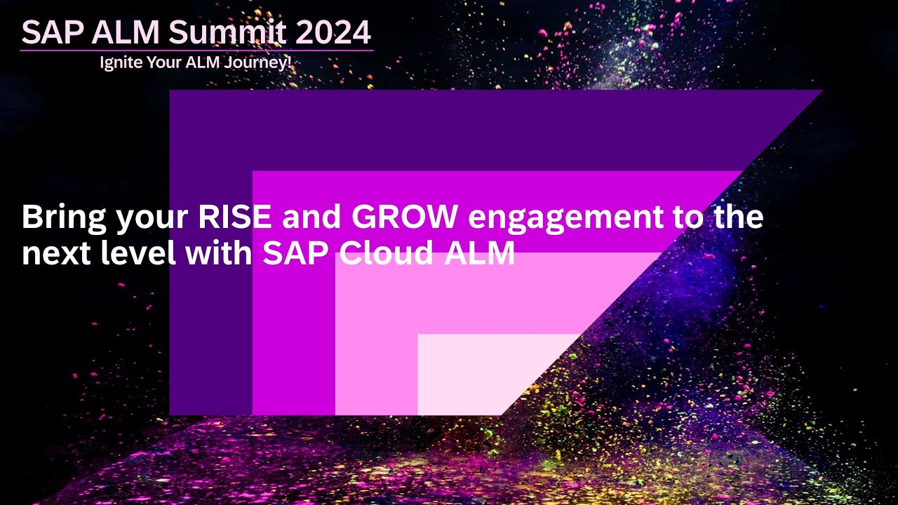 Bring your RISE and GROW engagement to the next level with SAP Cloud ALM