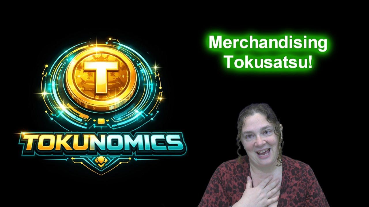 Tokunomics - Merchandising Tokusatsu!