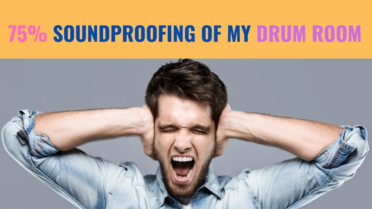 Soundproof - Sound reduction - isolation drum room
