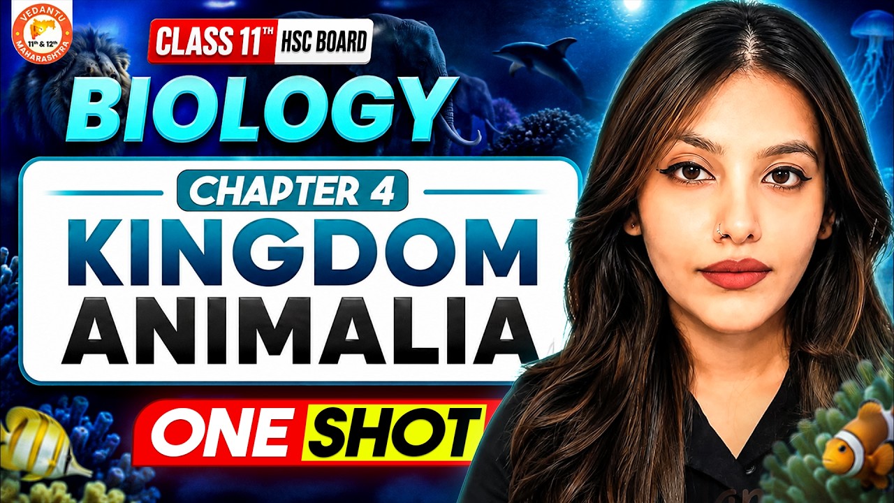 Kingdom Animalia Class 11th One Shot | Class 11th Biology Chapter 4 HSC Board 2027 | By Radha Mam