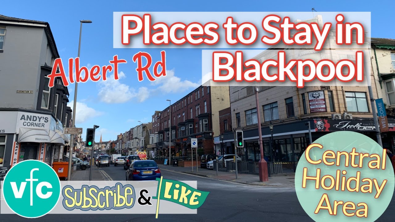 Где остановиться в Блэкпуле | Albert Road | Центральный курортный район