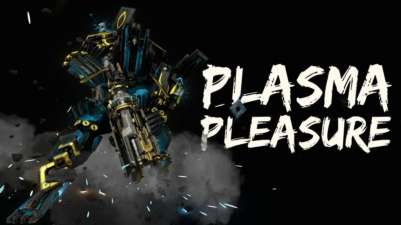 Warframe | Plasma Pleasure | Tenet Arca Plasmor