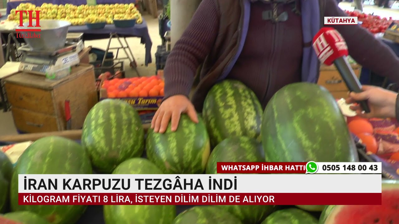 İRAN KARPUZU TEZGÂHA İNDİ
