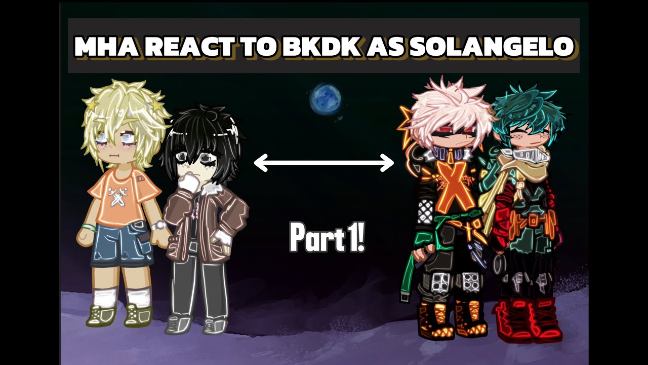 MHA react to BKDK as Solangelo! | part 1- Izuku/Nico | PJO X MHA | 2X SPEED |