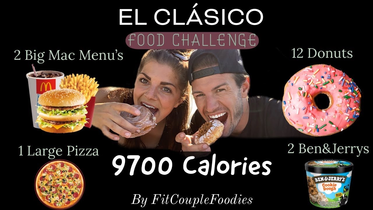 El CLASSICO FOOD CHALLENGE // By FitCoupleFoodies