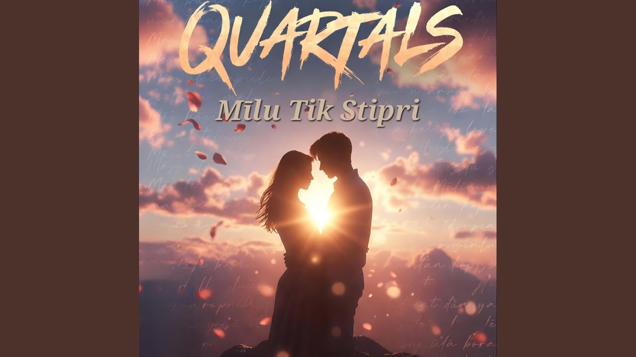 mīlu tik stipri