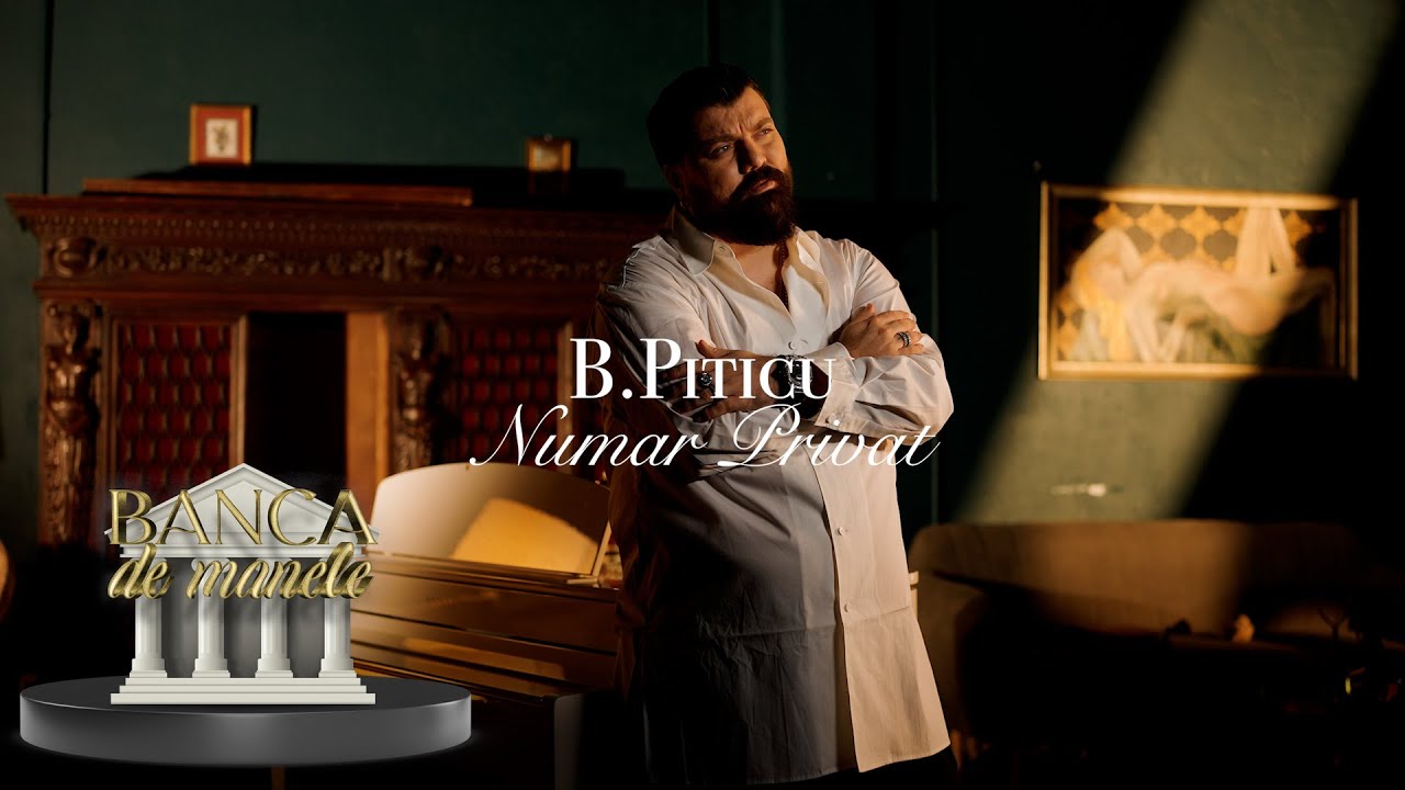 B.Piticu - Numar Privat ( Official Video ) Banca De Manele ❤️‍🔥