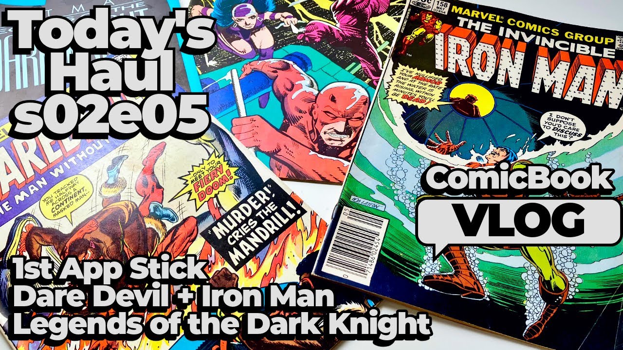 Today’s Haul s02e05 🤖 Iron Man + DareDevil + Legends of the Dark Knight
