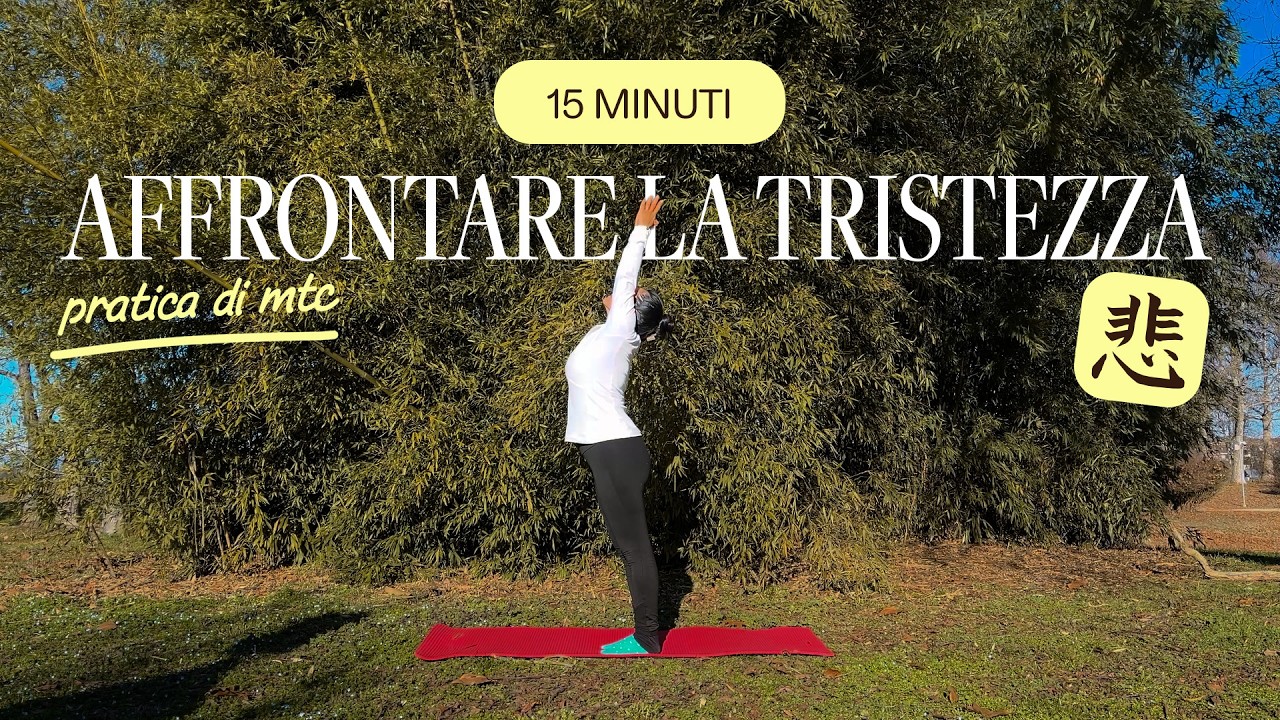 Affronta la Tristezza | Pratica di Medicina Tradizionale Cinese