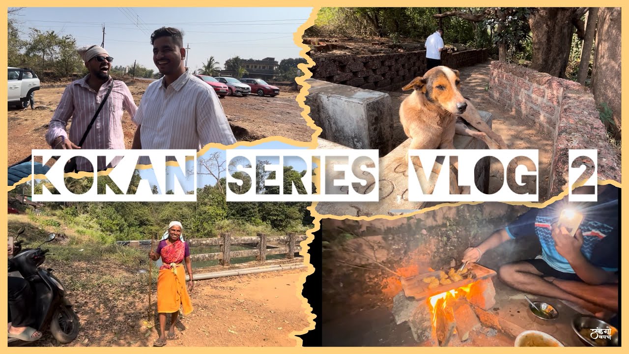 Kokan Trip with friends l Kokan series vlog 2 l Undago khaycho 