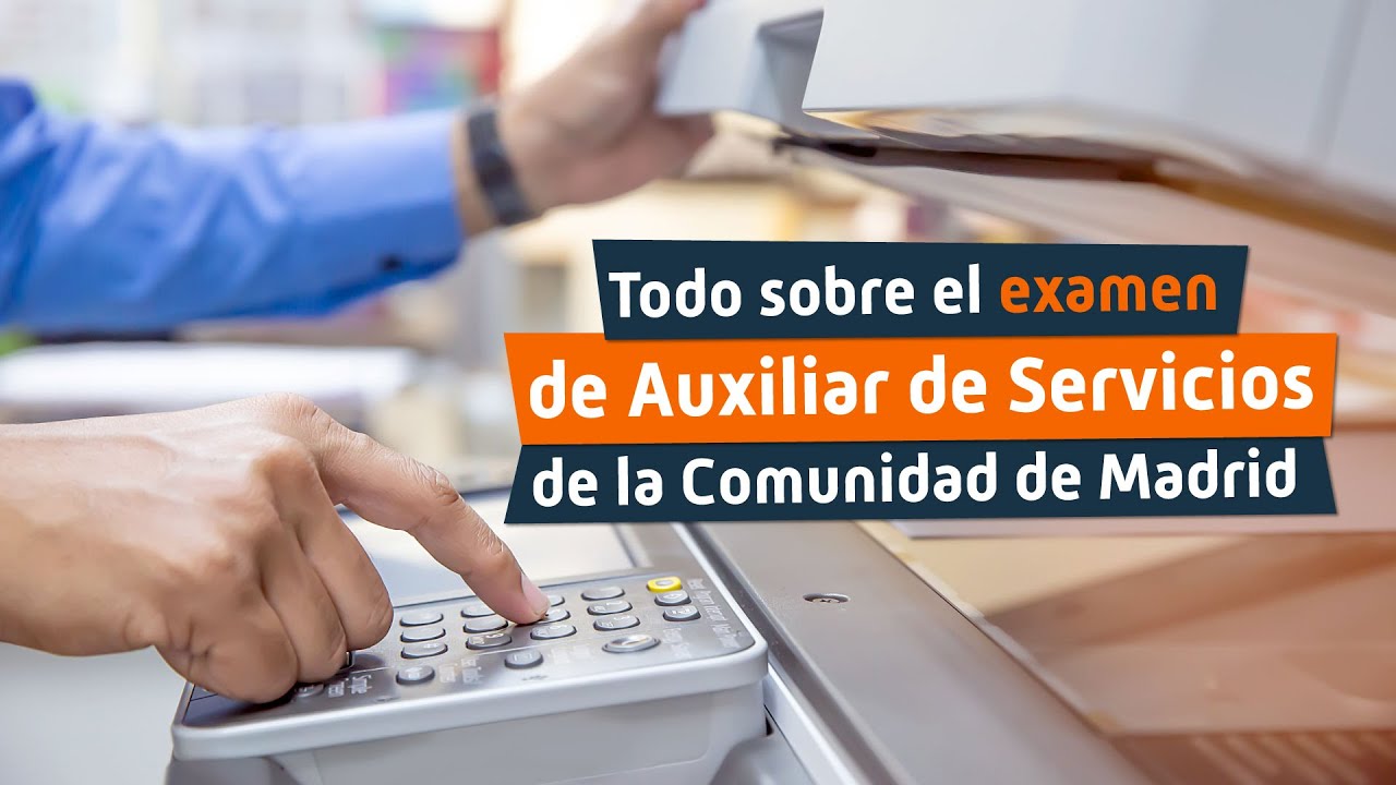 Examen Auxiliar de Servicios de la Comunidad de Madrid 👉Requisitos, Examen y Temario‼