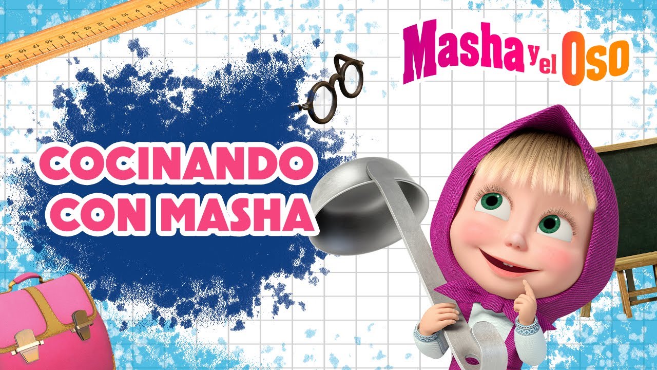 Masha y el Oso 😋 Escuela de Masha: Cocinando con Masha 😋 Dibujos animados 🎬 Masha and the Bear