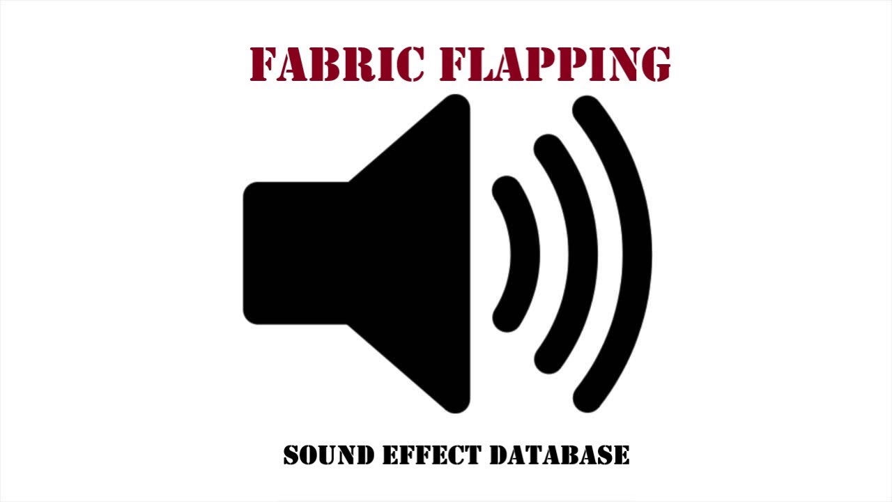 Fabric Flapping Sound Effect (2 Version)