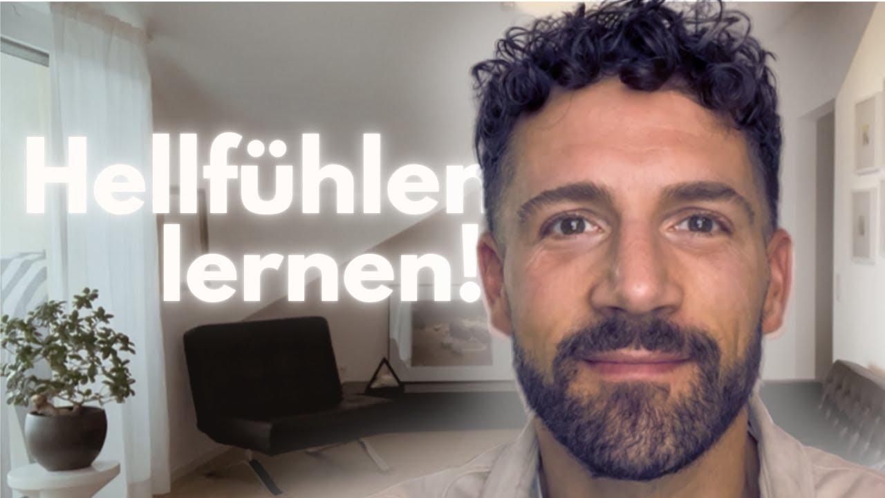 Hellf&uuml;hlen lernen Diese Technik funktioniert wirklich