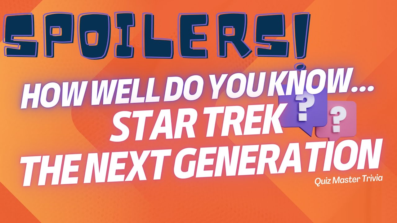 Space Odyssey Challenge: Star Trek - The Next Generation Quiz | 50 Questions for Trekkies