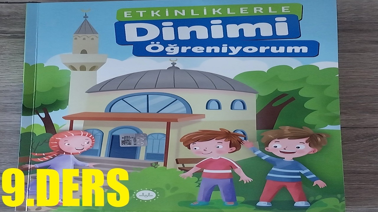 Dinimi Öğreniyorum 9. Ders || 4 - 6 yaş Çocuklar İçin