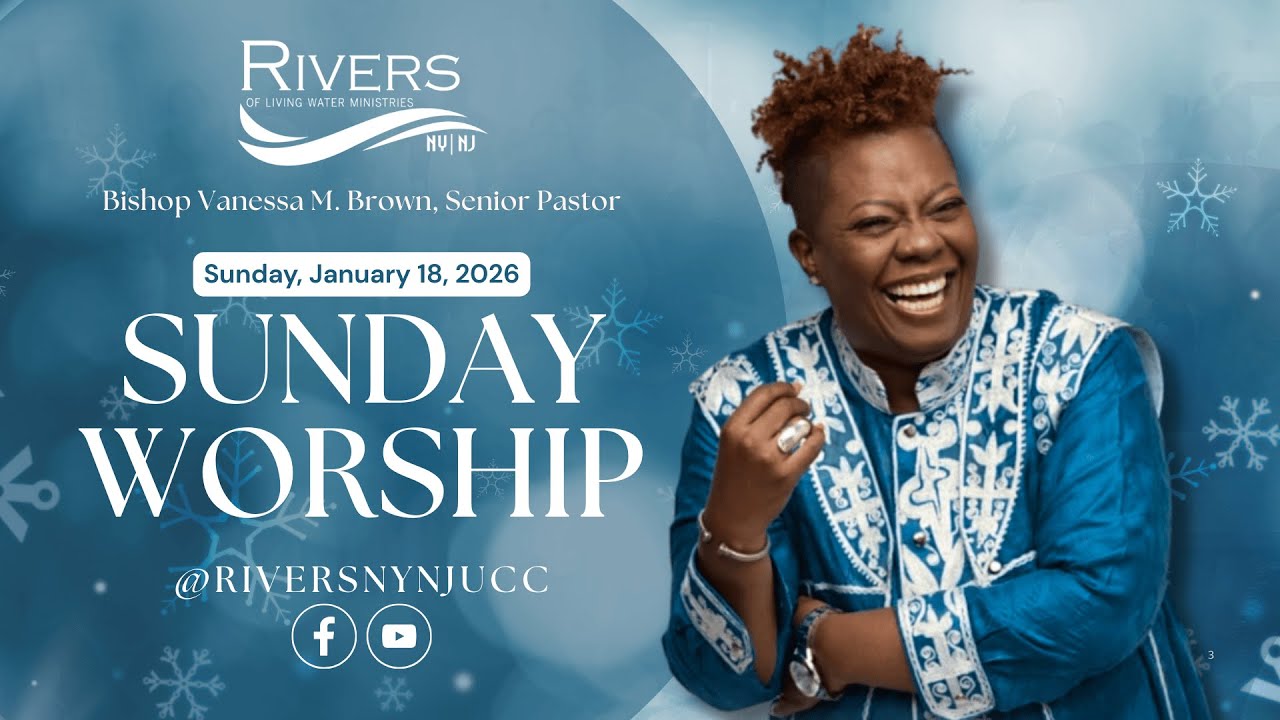 1/18 - Rivers Sunday Worship Service