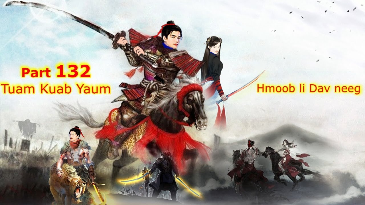 Tuam Kuab Yaum The Warrior fight for justice ( Part 132 ) -  8/11/2023