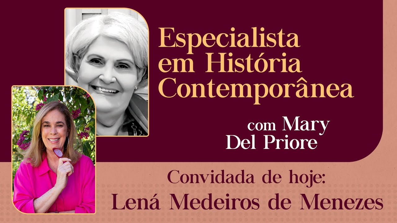 Lená de Menezes: Autora e Mestre em História - Clube da História #20