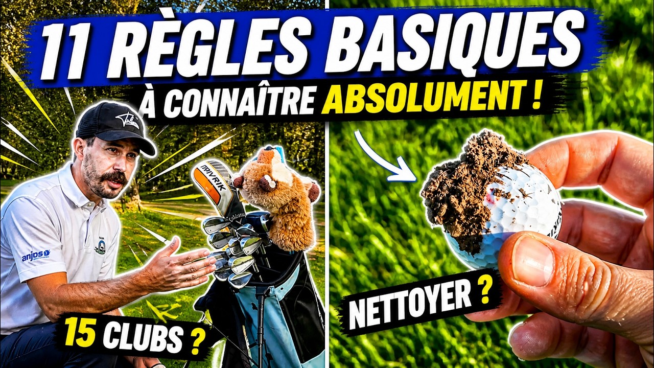 11 RÈGLES BASIQUES qu'il faut connaitre au golf !