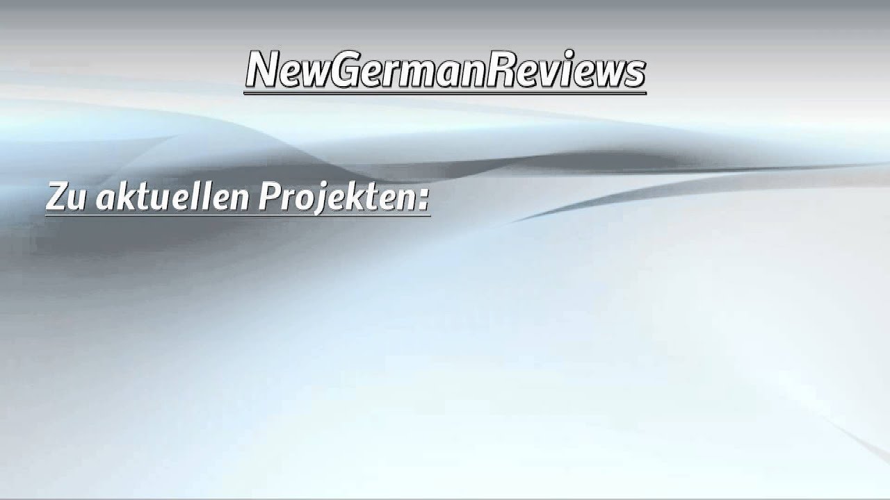 Willkommen auf NewGermanReviews