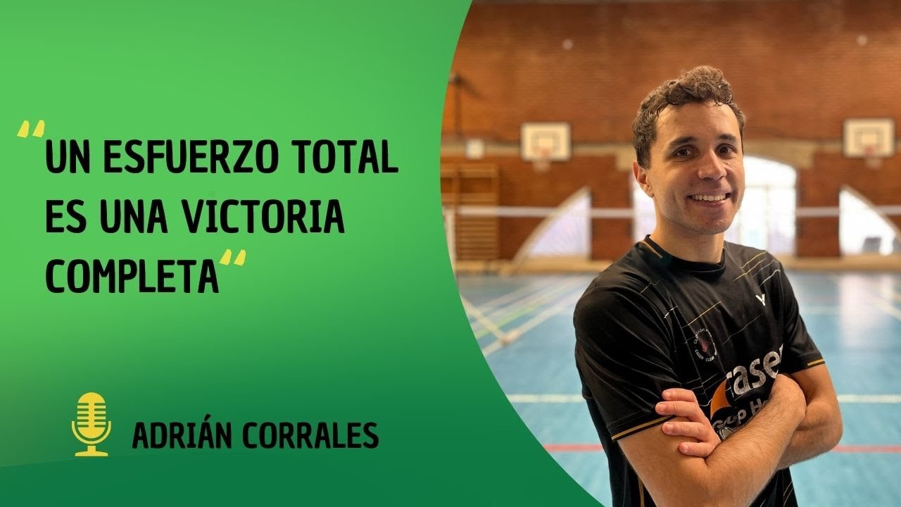 Así piensa un APASIONADO del bádminton y varias veces CAMPEÓN de España | Entrevista Adrián Corrales