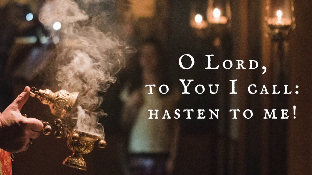 Lord to You I Call
