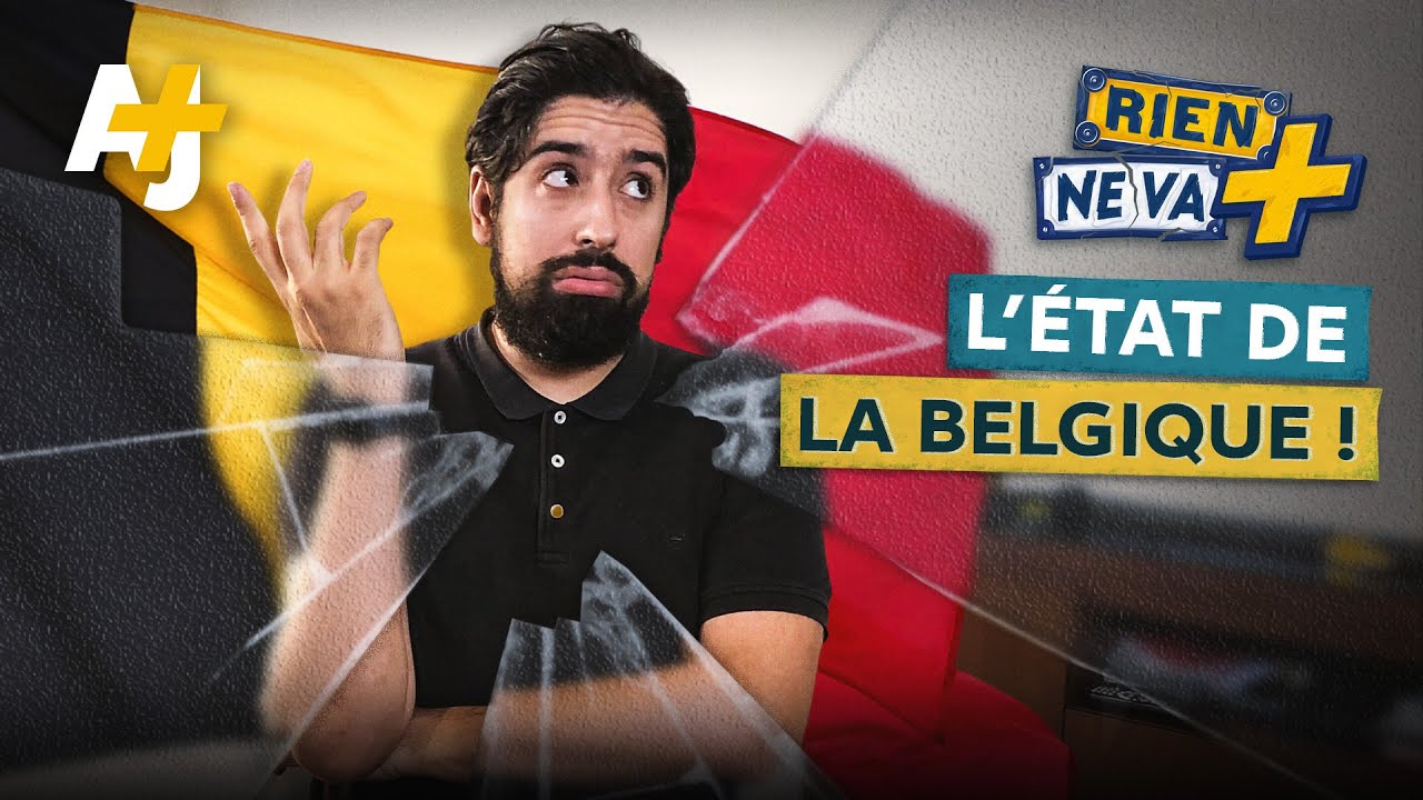 POURQUOI LA BELGIQUE EXISTE ? | RIEN NE VA +
