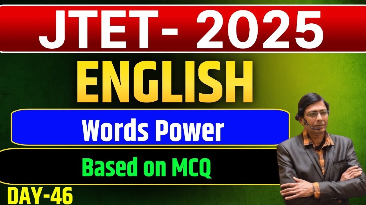 JTET 2025 ENGLISH |  word power ||  Rules + MCQ | Class - 46