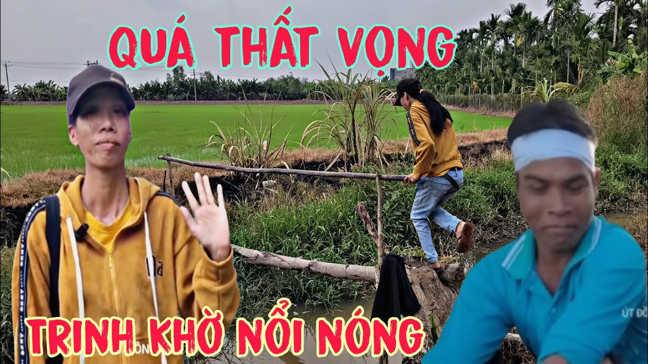 Tới C&ocirc;ng Chuyện Trinh Khờ Thất Vọng B&ecirc;n Gốc C&acirc;y Quay Sang Đ&ograve;i Nợ|&Uacute;T ĐỒNG TH&Aacute;P 