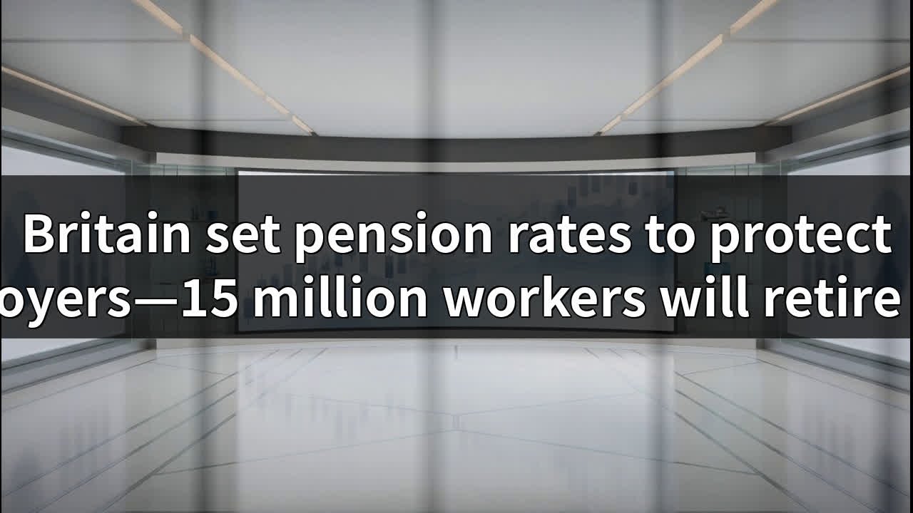 Britain's Pension Crisis: 15M Workers Face Retirement Shortfall