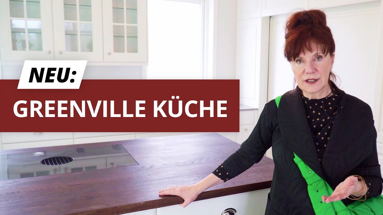 Greenville Landhaus Küche [Küchentour]