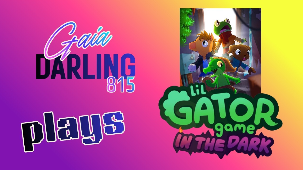 Gaia plays Lil Gator Game: In the Dark! The new DLC! 100% playthrough [Part 2]