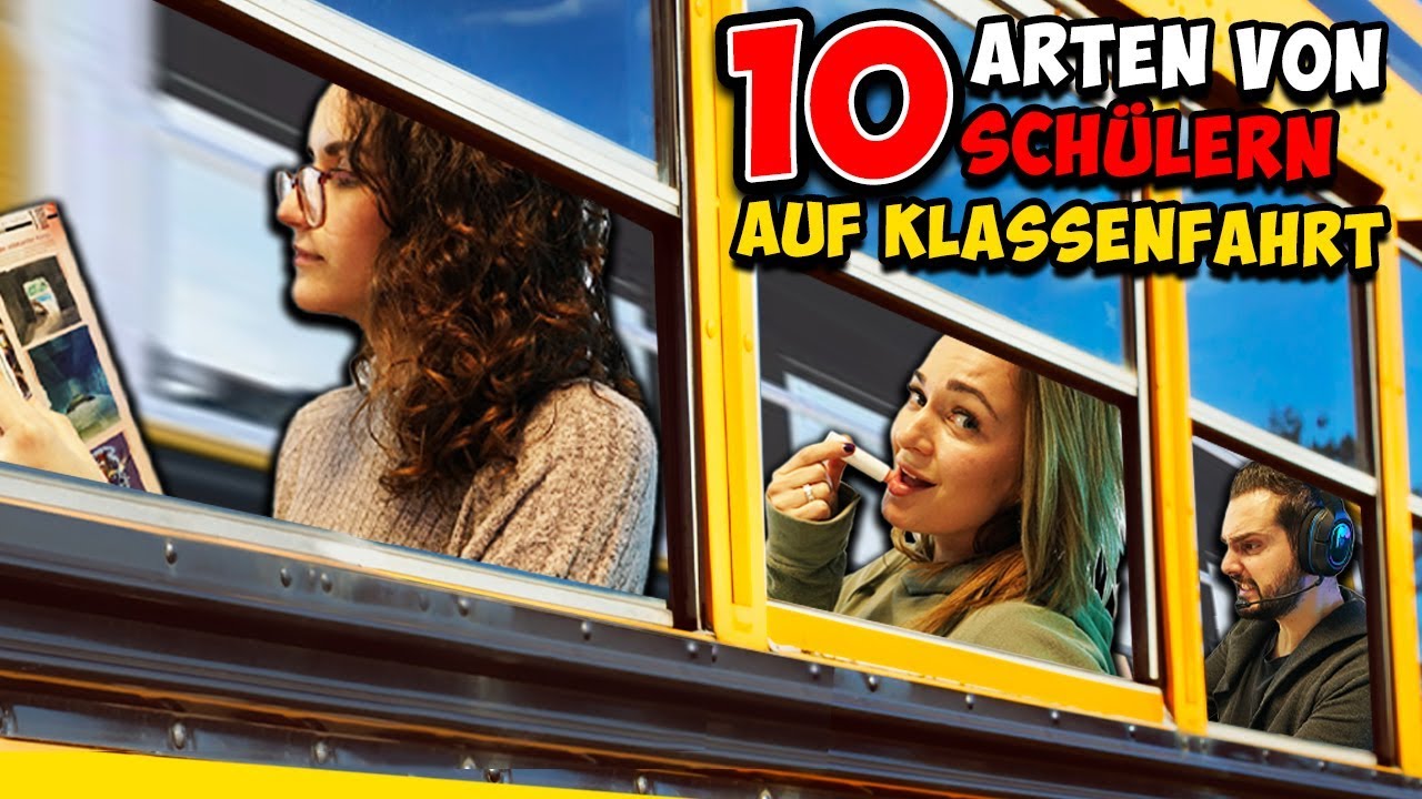 10 ARTEN von Sch&uuml;lern auf KLASSENFAHRT! die Zocker, die Tussen, die Sportler, die Partymacher...