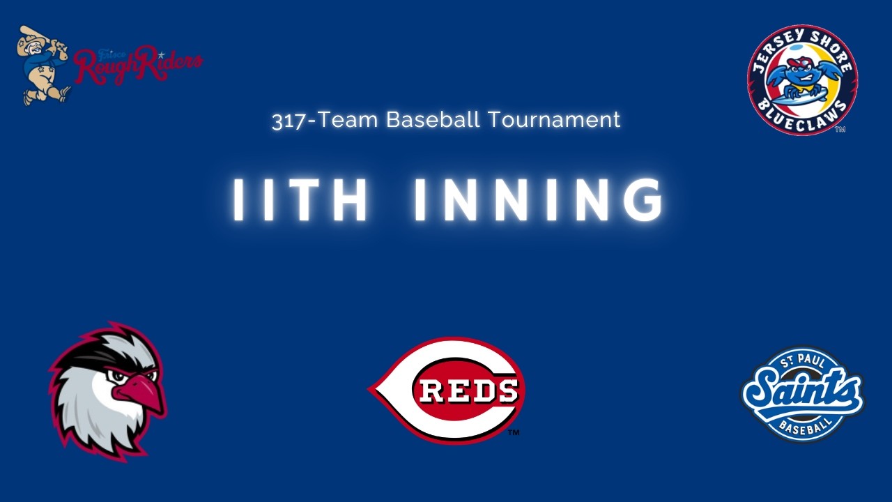317-Team Baseball Tournament: Part 11
