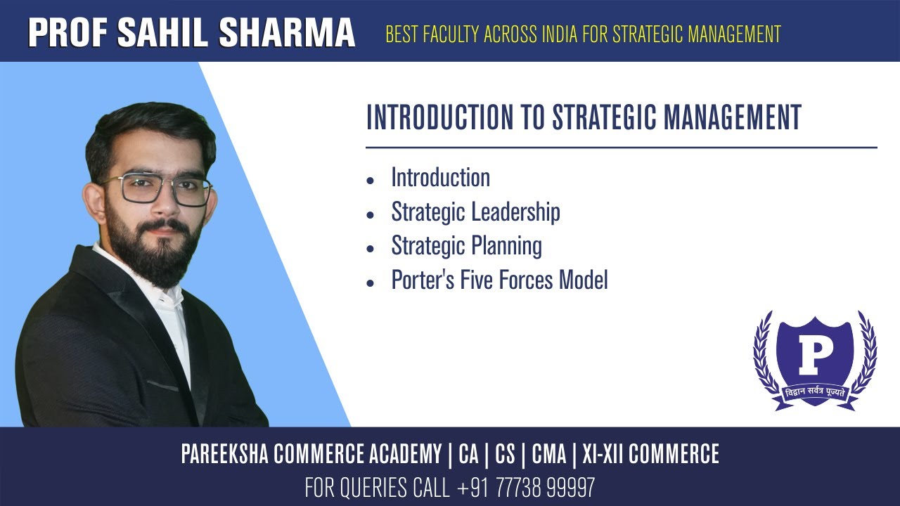 Strategic Management CS Executive Lecture #1 by Pareeksha Commerce Academy | Prof Sahil Sharma