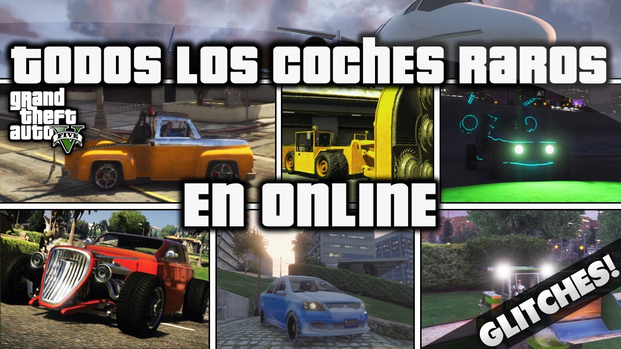 GTA V ONLINE Como tener Todos los Vehiculos Raros 1.16 en ONLINE GRAND THEFT AUTO 5 GTA 5 Glitches