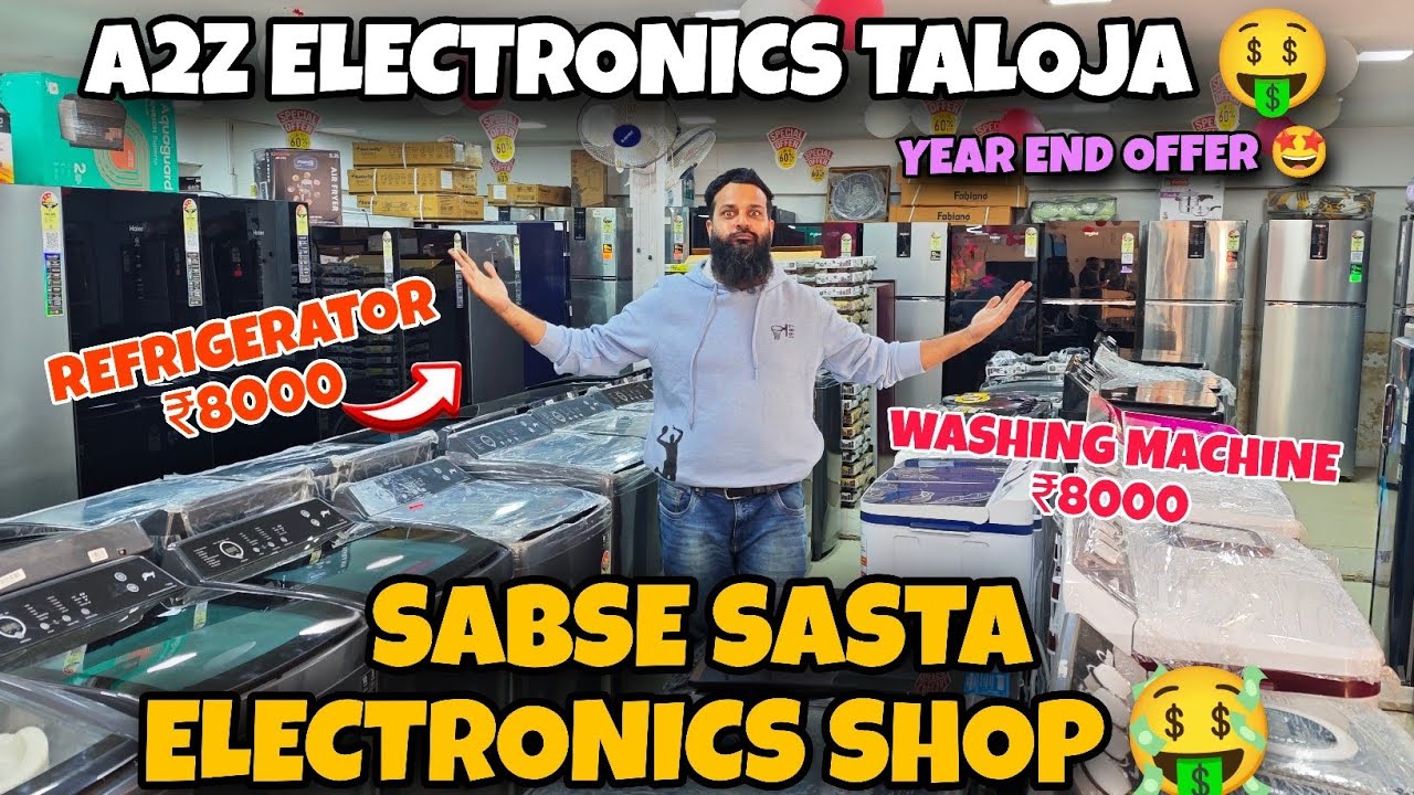 SABSE SASTA ELECTRONICS SHOP 🤩 A2Z ELECTRONICS TALOJA YEAR END OFFER 🤑 