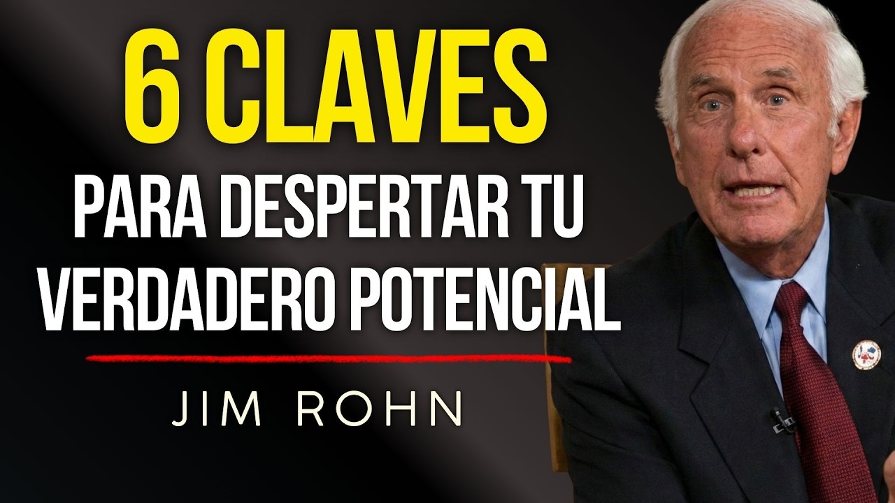 6 CLAVES PARA EL DESARROLLO PERSONAL 🔥 Jim Rohn: Disciplina y Riqueza
