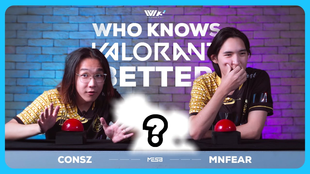 Consz & MnFeaR | Who knows Valorant Better?