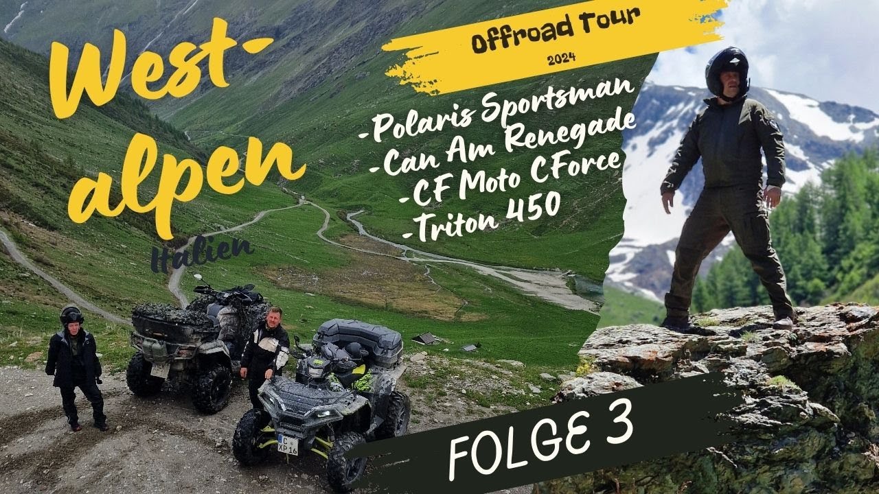 ATV- Italien Westalpen Tour 2024 #3 Polaris Sportsman, Can am Renegade, CF Moto C Force