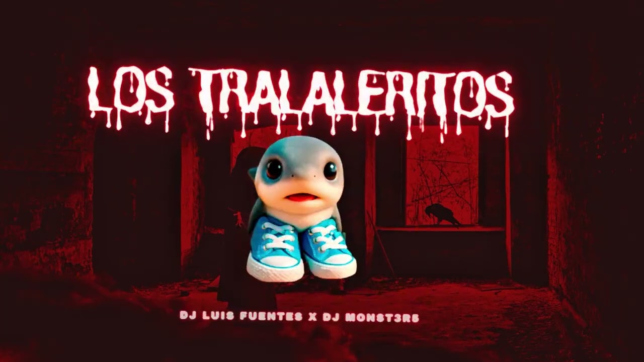 LOS TRALALERITOS - DJ LUIS FUENTES X DJ MONST3R5 ( GOGUEO TABASQUEÑOO )