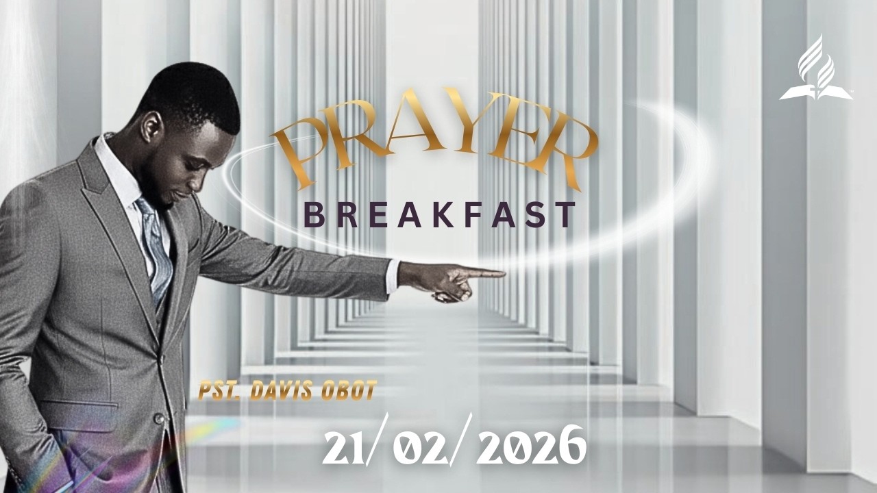 PRAYER BREAKFAST W/ PST. DAVIS OBOT || 21ST FEBRUARY 2026
