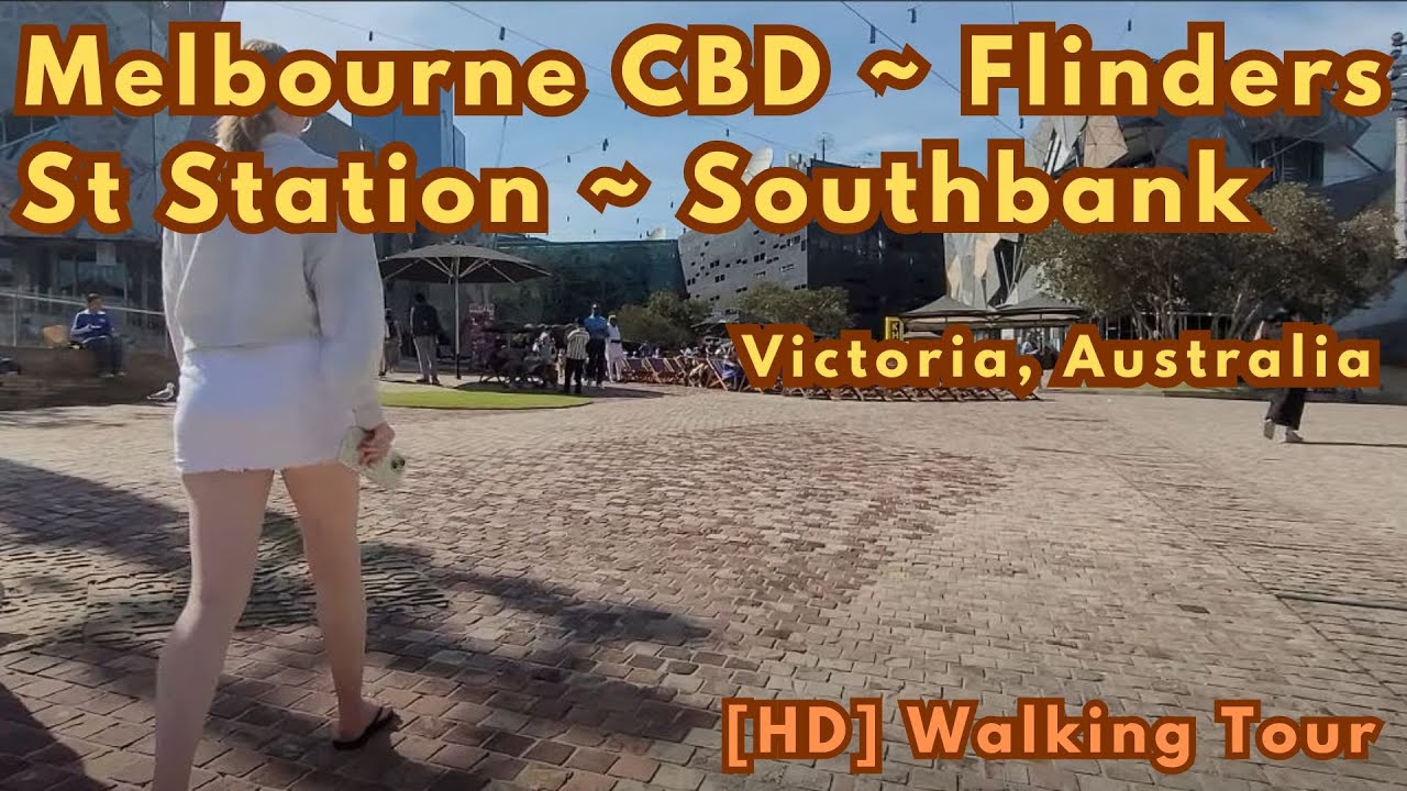 [HD] Melbourne CBD Walking Tour ~ Swanston St - Flinders Station - Southbank - Elizabeth St