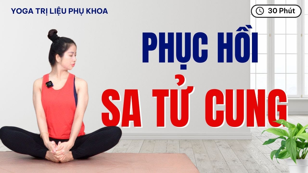 [ Ngày 4 ] 3 Bài Tập Yoga Phục Hồi Sa Tử Cung | Tuệ Giang Yoga