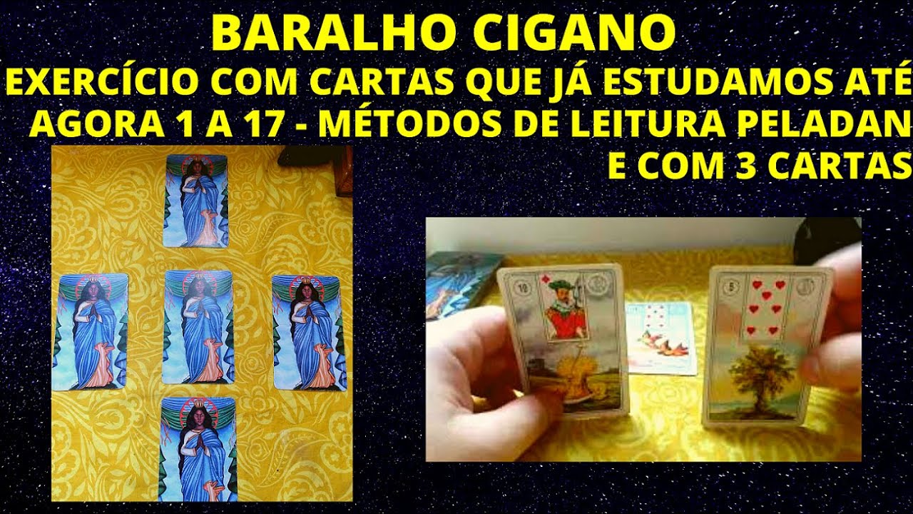 BARALHO CIGANO EXERCÍCIO DO MÉTODO DE 3 CARTAS E PELADAN COM CARTAS Q JÁ VIMOS 1 a 17