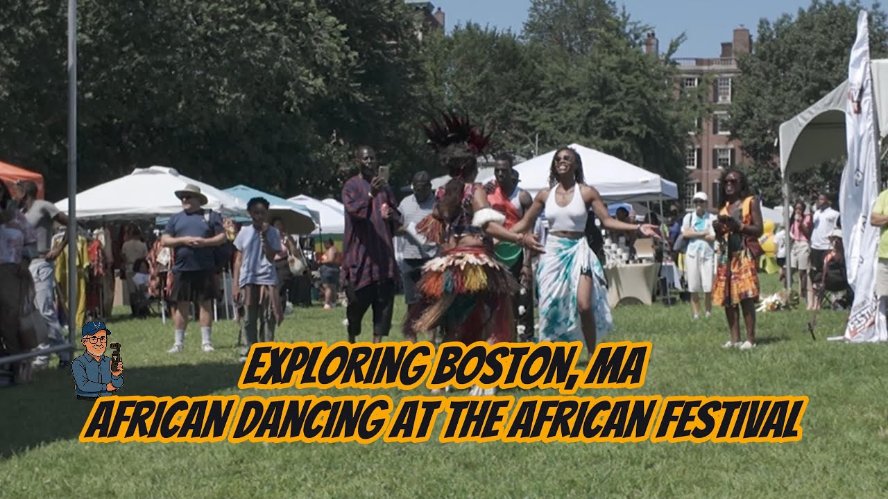 Exploring Boston, MA: African Dancing at the African Festival